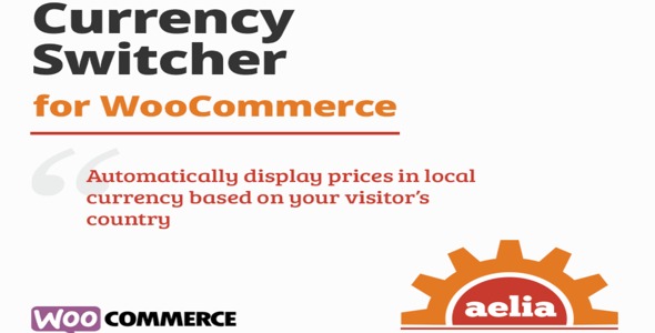 Aelia Currency Switcher For Woocommerce - Aelia Currency Switcher for WooCommerce v5.1.3.240205 by Aelia Nulled Free Download