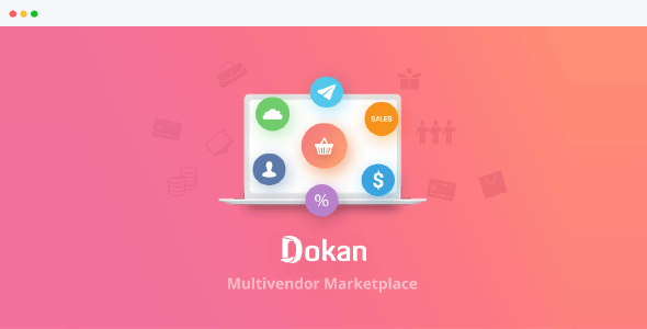 Dokan Pro WordPress Plugin - Dokan Pro eCommerce Marketplace Plugin v3.10.4 by Wedevs Nulled Free Download