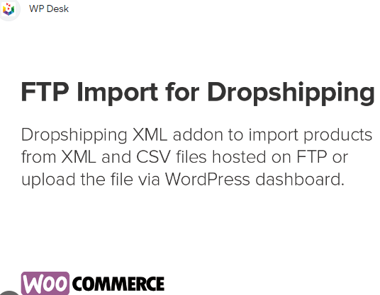 FTP Import for Dropshipping XML WooCommerce by WpDesk - FTP Import for Dropshipping XML WooCommerce by WpDesk [Advanced Import for Dropshipping] v1.0.11 by Wpdesk Nulled Free Download