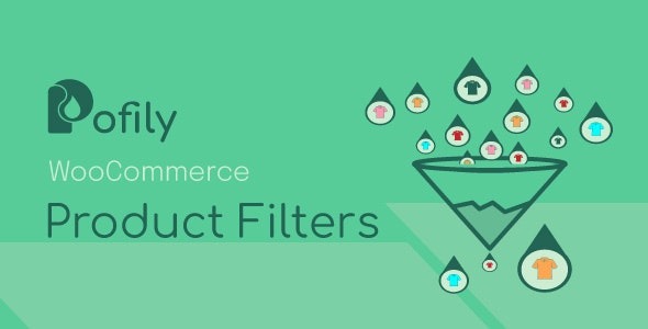 PofilyWoocommerce Product Filters – SEO Product Filter - Pofily - Woocommerce Product Filters - SEO Product Filter v1.2.2 by Codecanyon Nulled Free Download