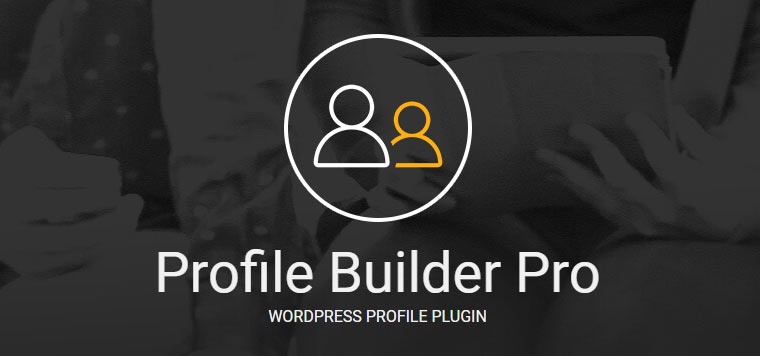 Profile Builder Pro + Addons – Profile Plugin for WordPress - Profile Builder Pro + Addons v3.10.9 by Cozmoslabs Nulled Free Download