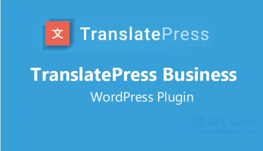 TranslatePress with all Add-Ons - TranslatePress Pro + Business v2.7.6 by Translatepress Nulled Free Download