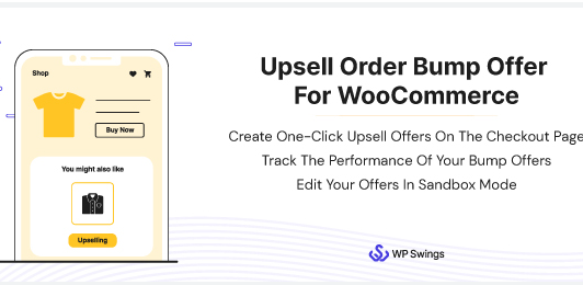 Upsell Order Bump Offer For WooCommerce Pro - Upsell Order Bump Offer For WooCommerce Pro - by Wp Swings v2.1.3 by Wpswings Nulled Free Download
