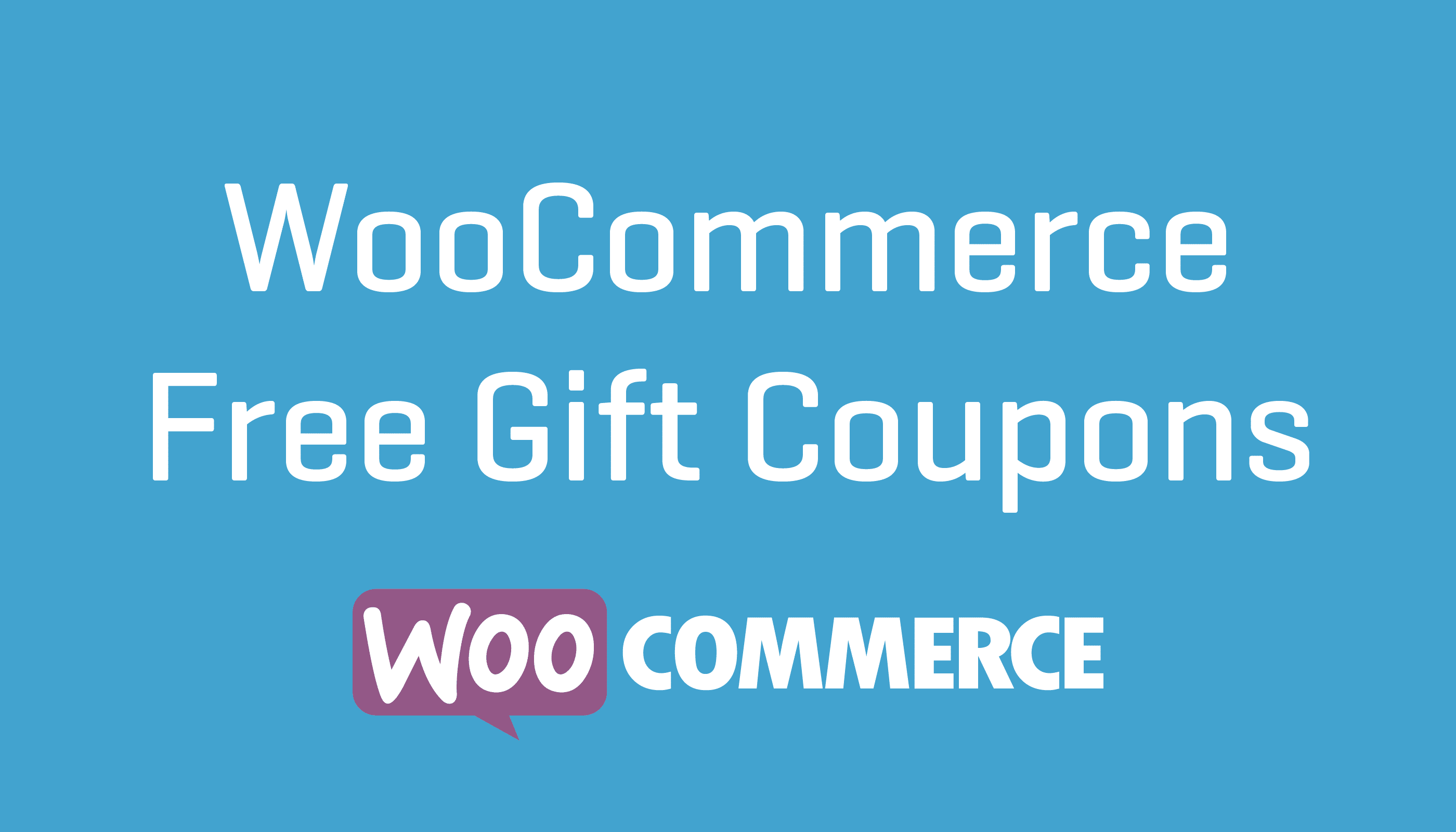 Woocommerce Free Gift Coupons - WooCommerce Free Gift Coupons v3.6.0 by Woocommerce Nulled Free Download