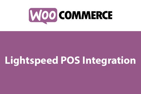 WooCommerce Lightspeed POS Integration - WooCommerce Lightspeed POS Integration v2.15.1 by Woocommerce Nulled Free Download