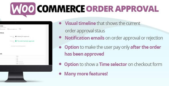 WooCommerce Order Approval - WooCommerce Order Approval v8.6 by Codecanyon Nulled Free Download