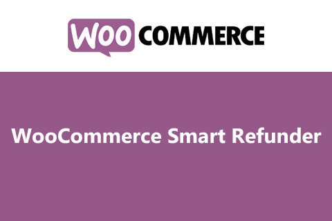 Woocommerce Smart Refunder - Woocommerce Smart Refunder v2.2.0 by Woocommerce Nulled Free Download