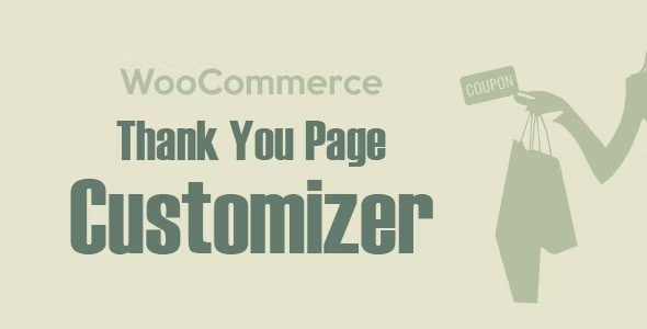 WooCommerce Thank You Page Customizer Boost Sales - WooCommerce Thank You Page Customizer - Boost Sales v1.2.3 by Codecanyon Nulled Free Download