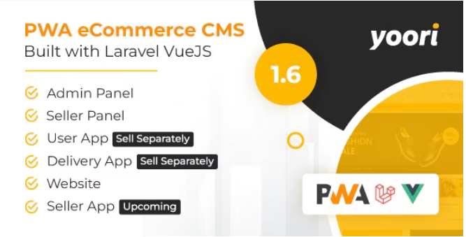 YOORI Laravel Vue Multi-Vendor PWA eCommerce CMS - YOORI eCommerce Single - Multi-Vendor PWA Marketplace CMS v1.8.0 by Codecanyon Nulled Free Download
