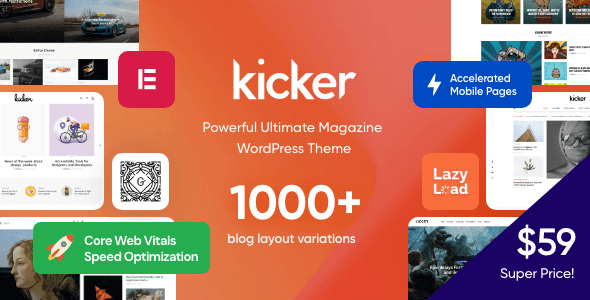 Kicker – Multipurpose Blog Magazine WordPress Theme - Kicker - Multipurpose Blog Magazine WordPress Theme v1.5.0 by Themeforest Nulled Free Download